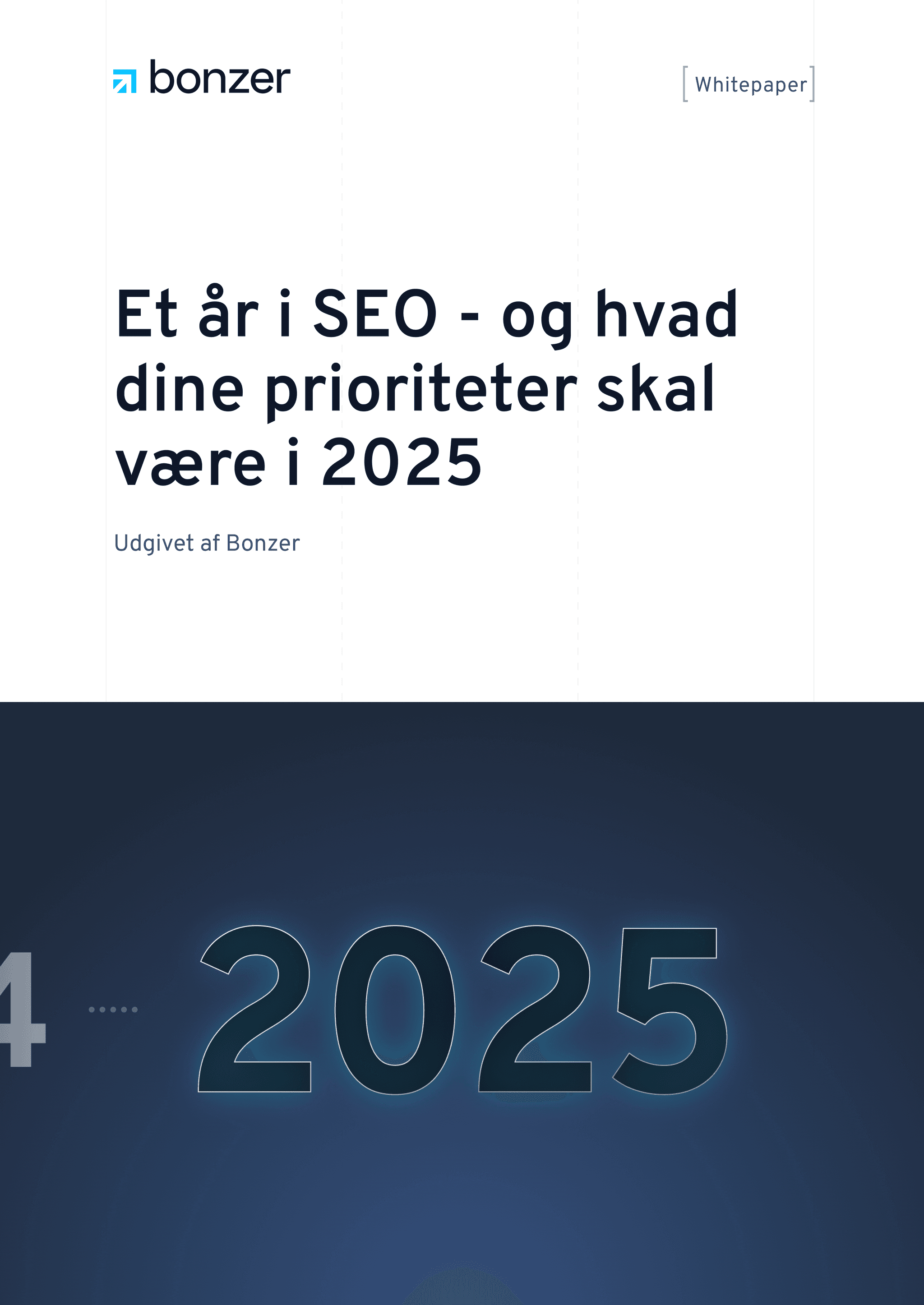 Et år i SEO - og hvad dine prioriteter skal være i 2025